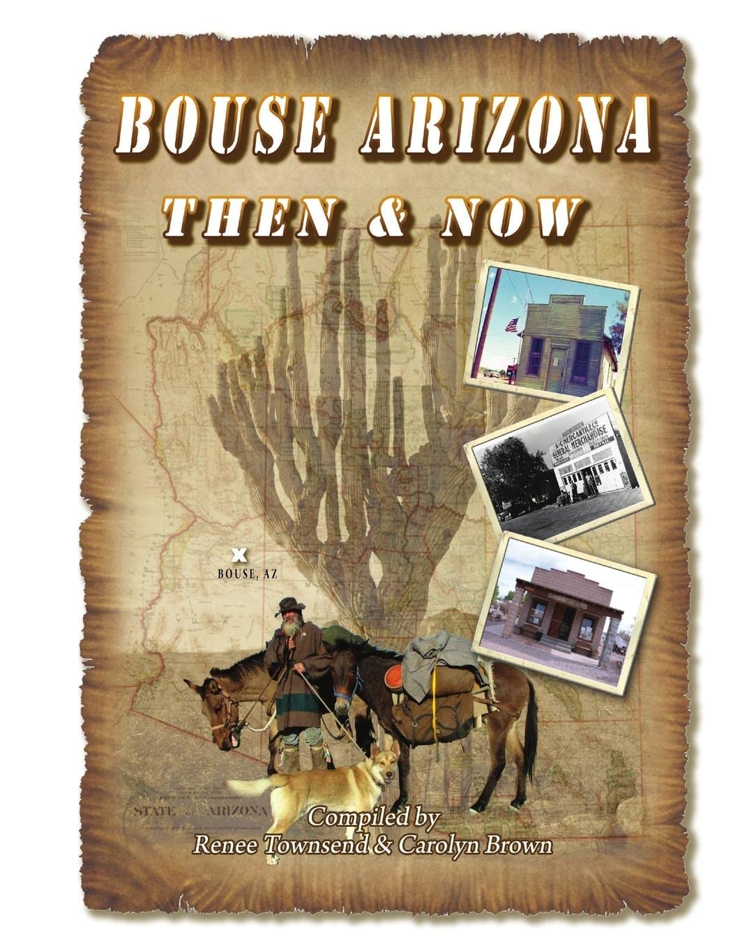 Bouse Arizona Then and Now by Renee Townsend Goodreads