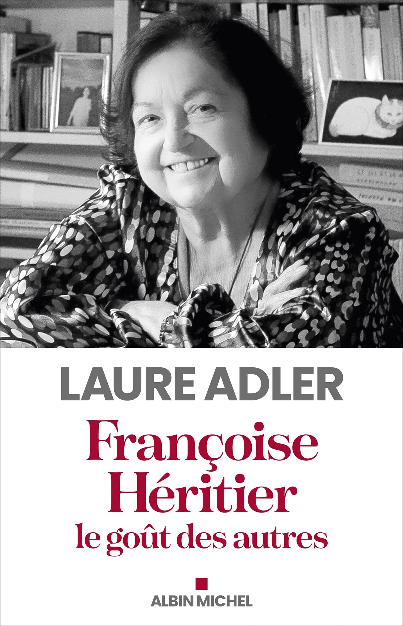 Françoise Héritier le goût des autres
