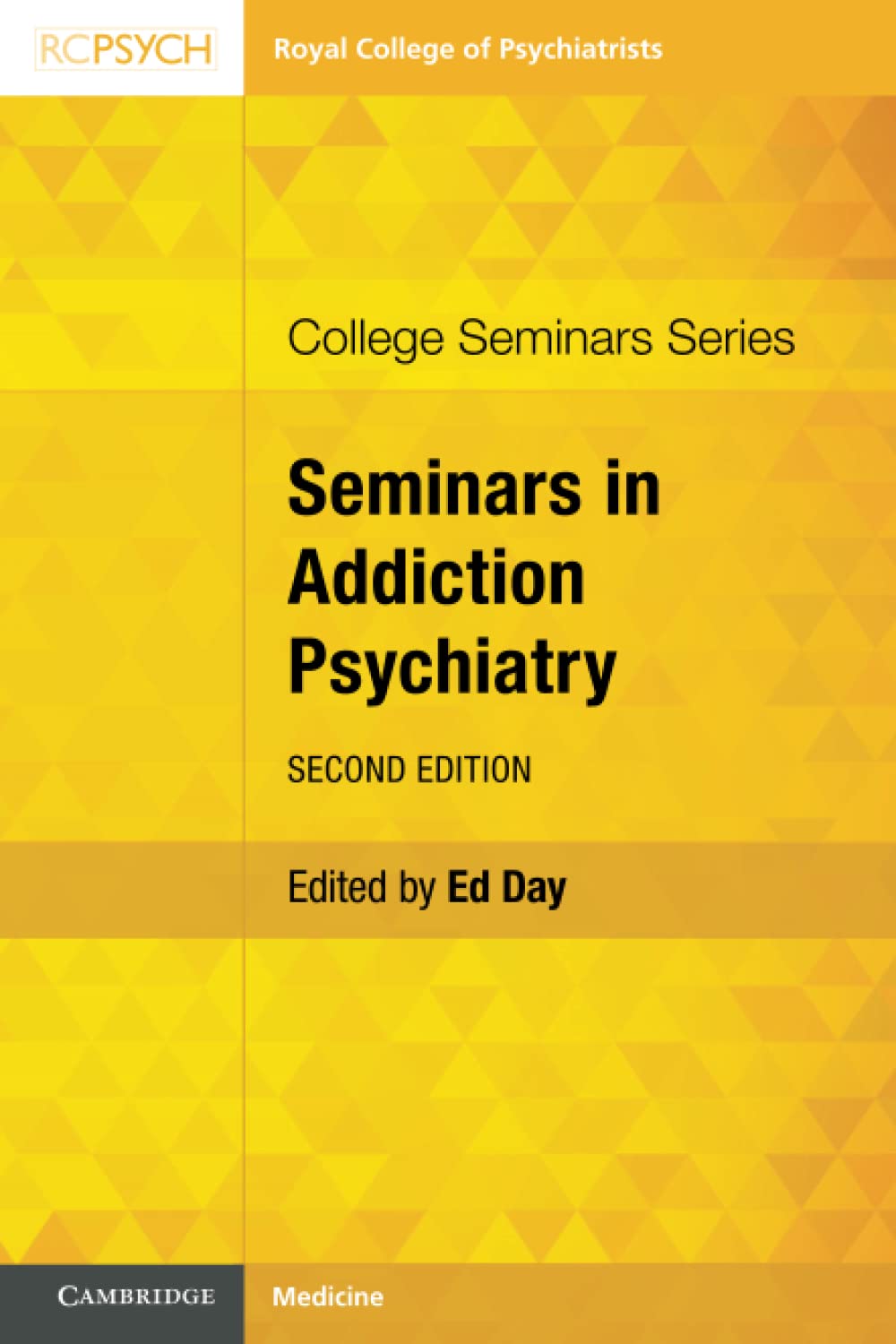 Seminars in Addiction Psychiatry (College Seminars Series) by Ed Day