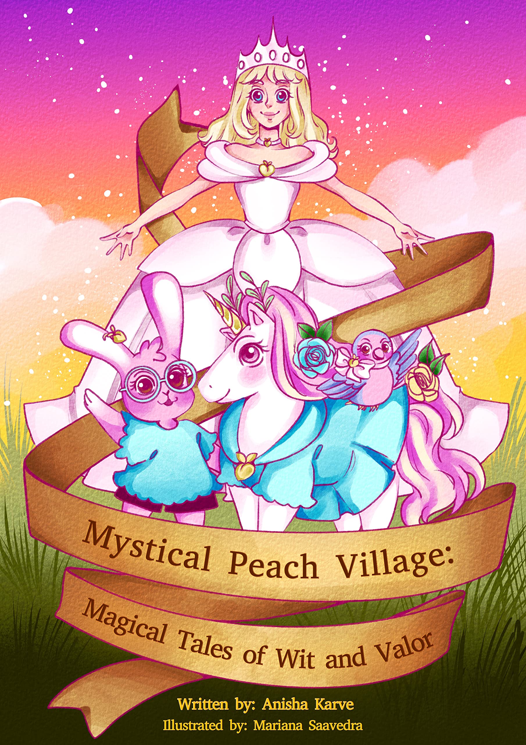 Mystical Peach Village Magical Tales of Wit and Valor by Anisha Karve