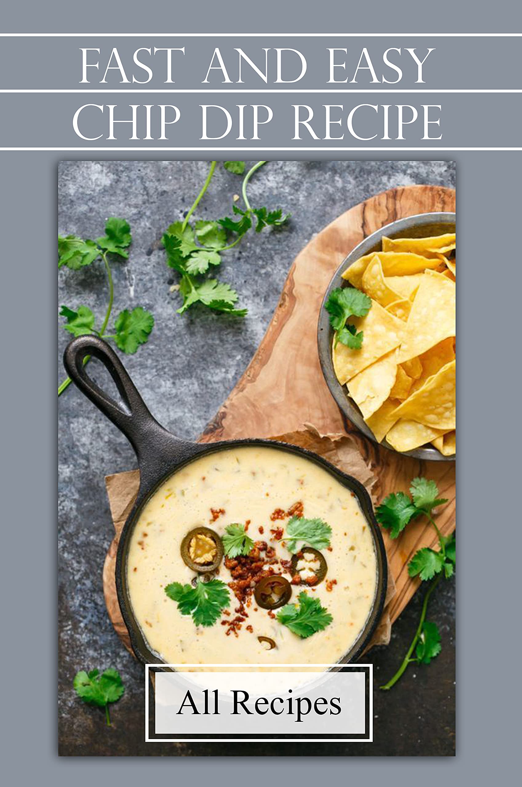 Fast And Easy Chip Dip Recipe All Recipes Chip Dip Recipes With