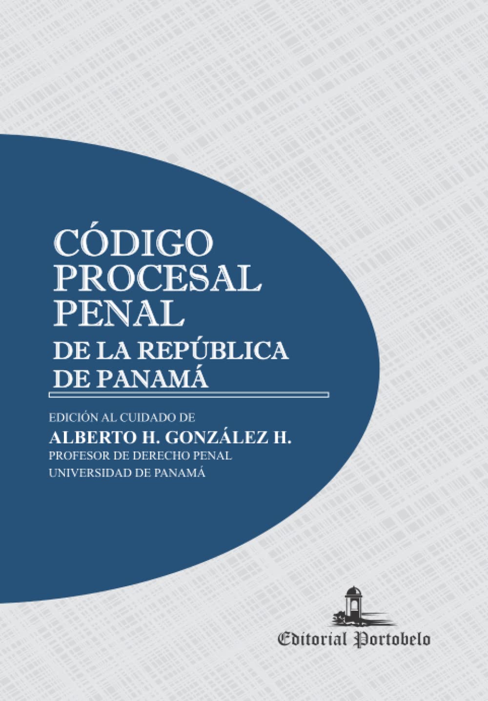 C digo Procesal Penal De La Rep blica De Panam By Editorial Portobelo c-digo-procesal-penal-de-la-rep-blica-de-panam-by-editorial-portobelo