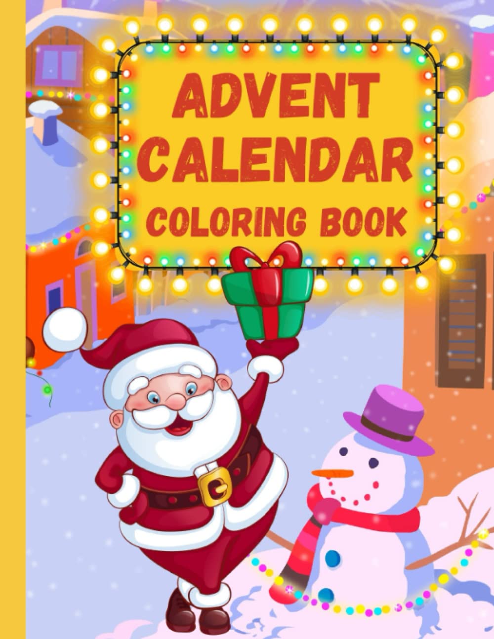 Advent Calendar Coloring Book 25 Numbered Christmas Coloring Pages to