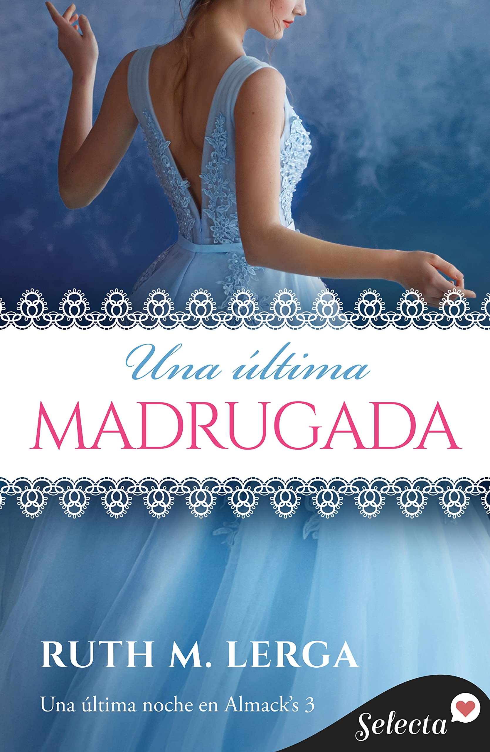 Una última madrugada (Una última noche en Almack's 3)