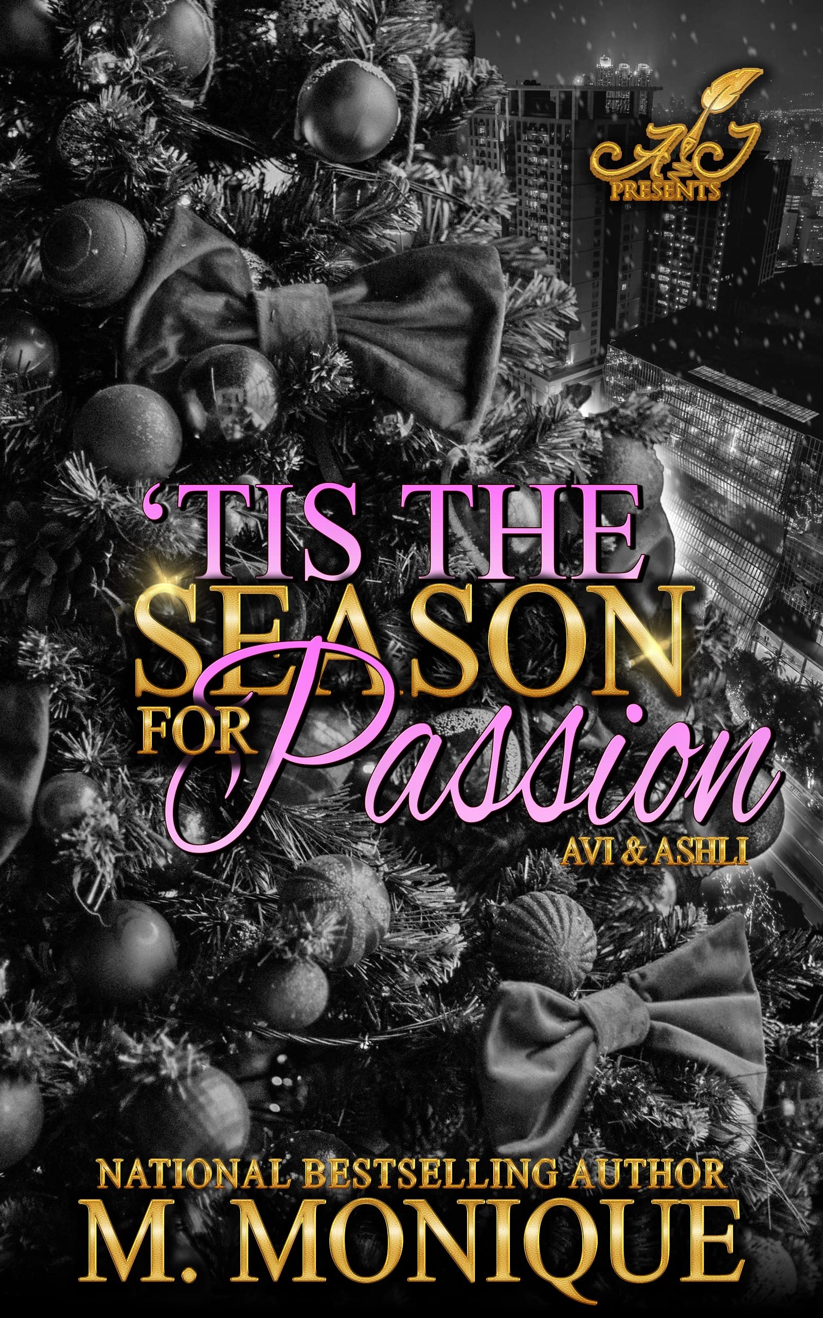 Tis the Season for Passion: Avi & Ashli
