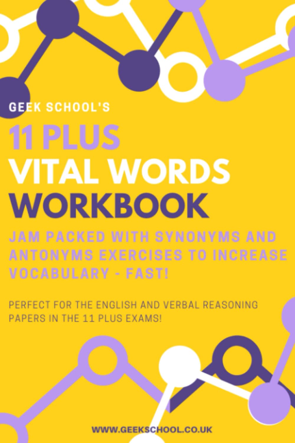 Vital Words Workbook Synonyms and Antonyms to Help Increase 11 Plus