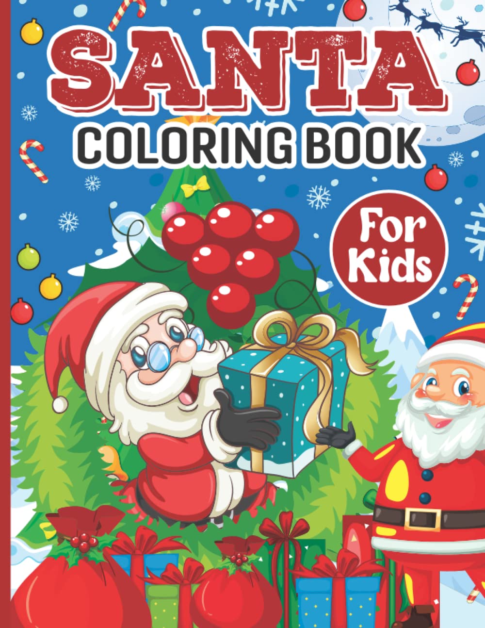 Santa Coloring Book for Kids: Christmas and Winter Drawings for Toddlers, Preschoolers, and ...