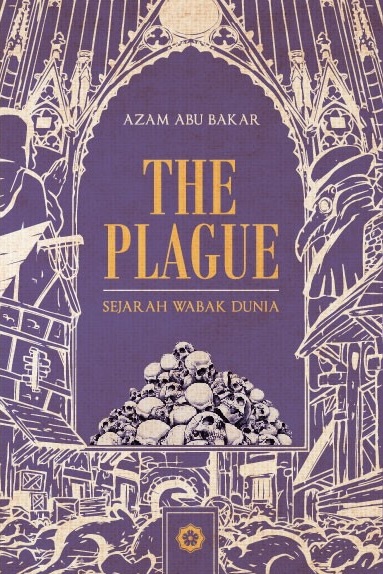 The Plague: Sejarah Wabak Dunia