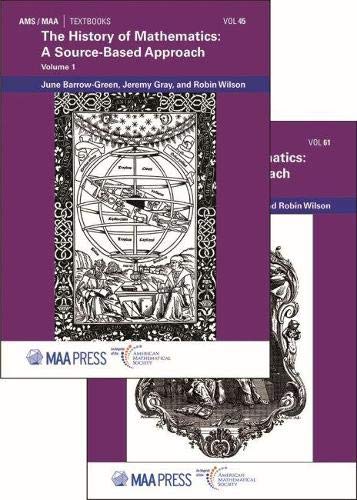 The History of Mathematics: A Source-Based Approach, Vols. 1 & 2 by ...
