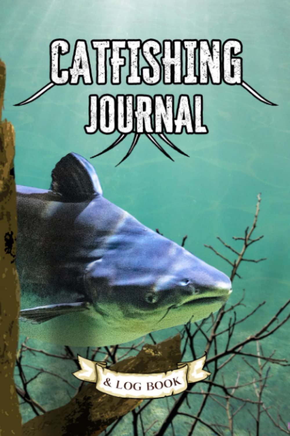 Catfishing Fishing Journal and Log Book by Wild Revelation Outdoors