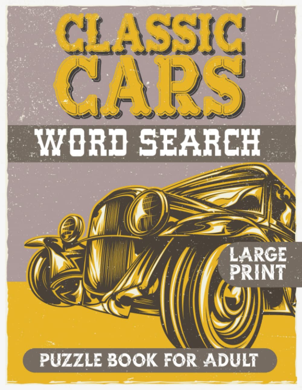 Classic Cars Word Search Puzzle Book For Adults Classic Cars Word