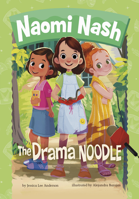 The Drama Noodle (Naomi Nash) by Jessica Lee Anderson | Goodreads