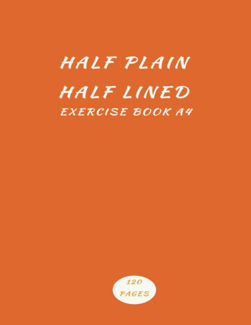 Half Plain Half Lined Exercise Book A4 120 pages Top plain and Bottom