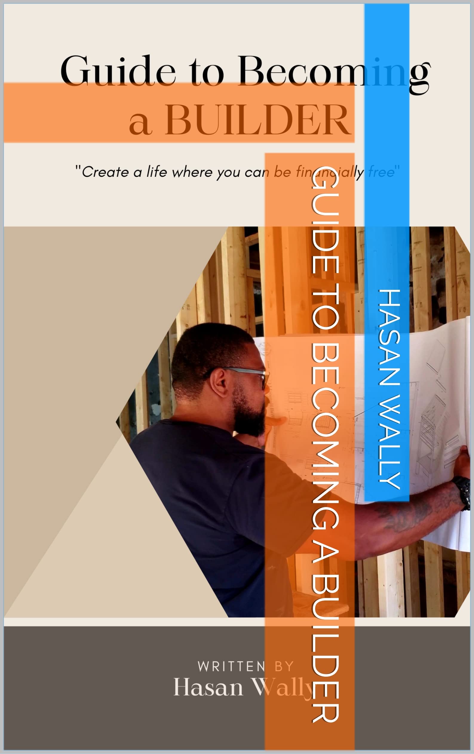 Guide to a BUILDER by Hasan Wally Goodreads