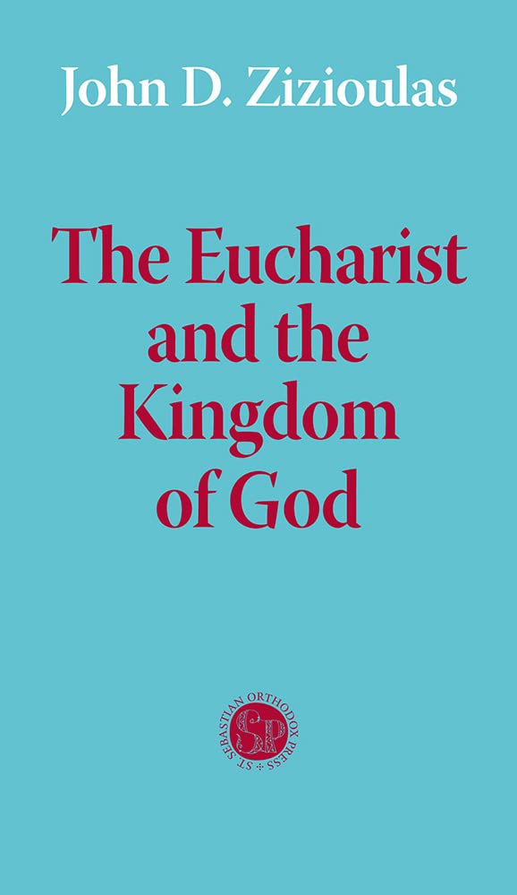 The Eucharist and the Kingdom of God