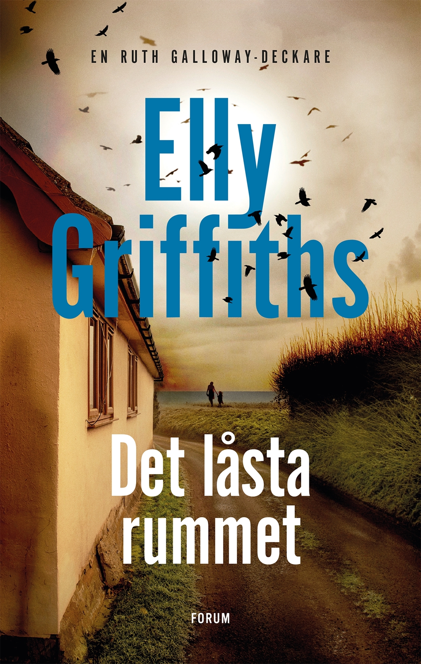 Det låsta rummet (Ruth Galloway, #14) by Elly Griffiths | Goodreads
