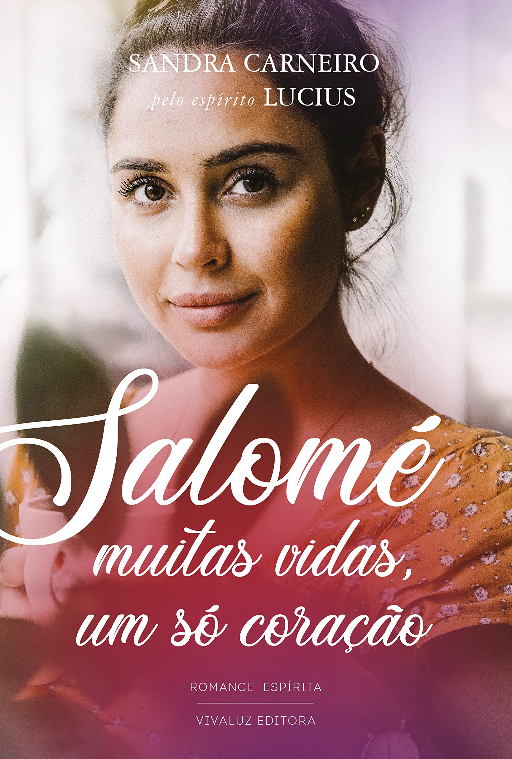 Salomé: Muitas vidas, um só coração