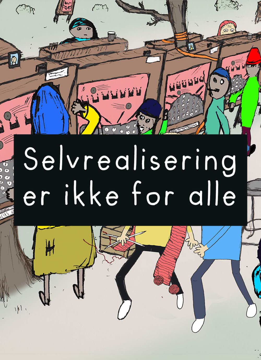 selvrealisering-er-ikke-for-alle-pjosunger-by-mort-veidal-goodreads