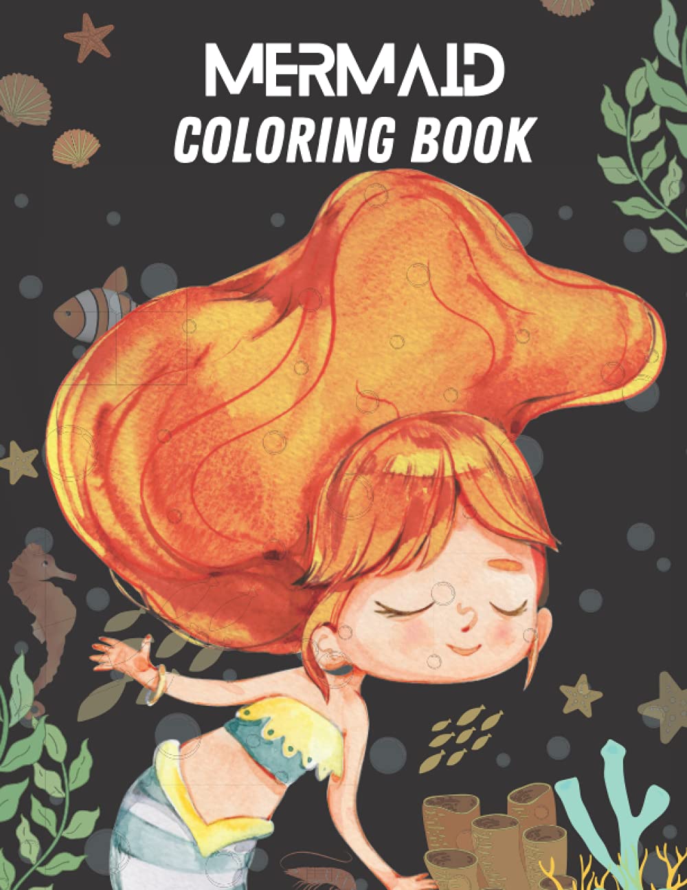 Mermaid coloring book: High Quality Mermaid Coloring Book For Kids Aged