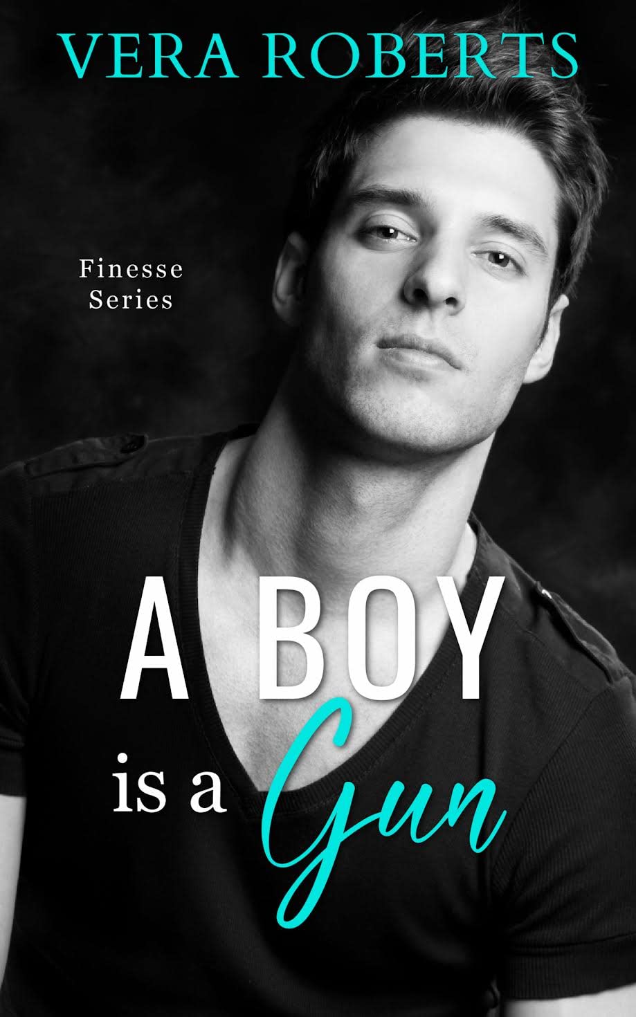 A Boy is a Gun Part I (Finesse Book 3) by Vera Roberts Goodreads