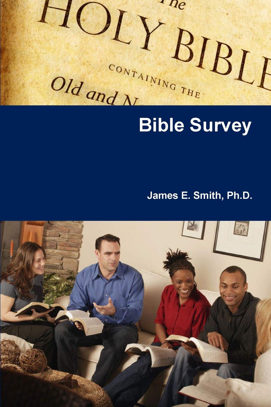 bible-survey-by-james-e-smith-goodreads