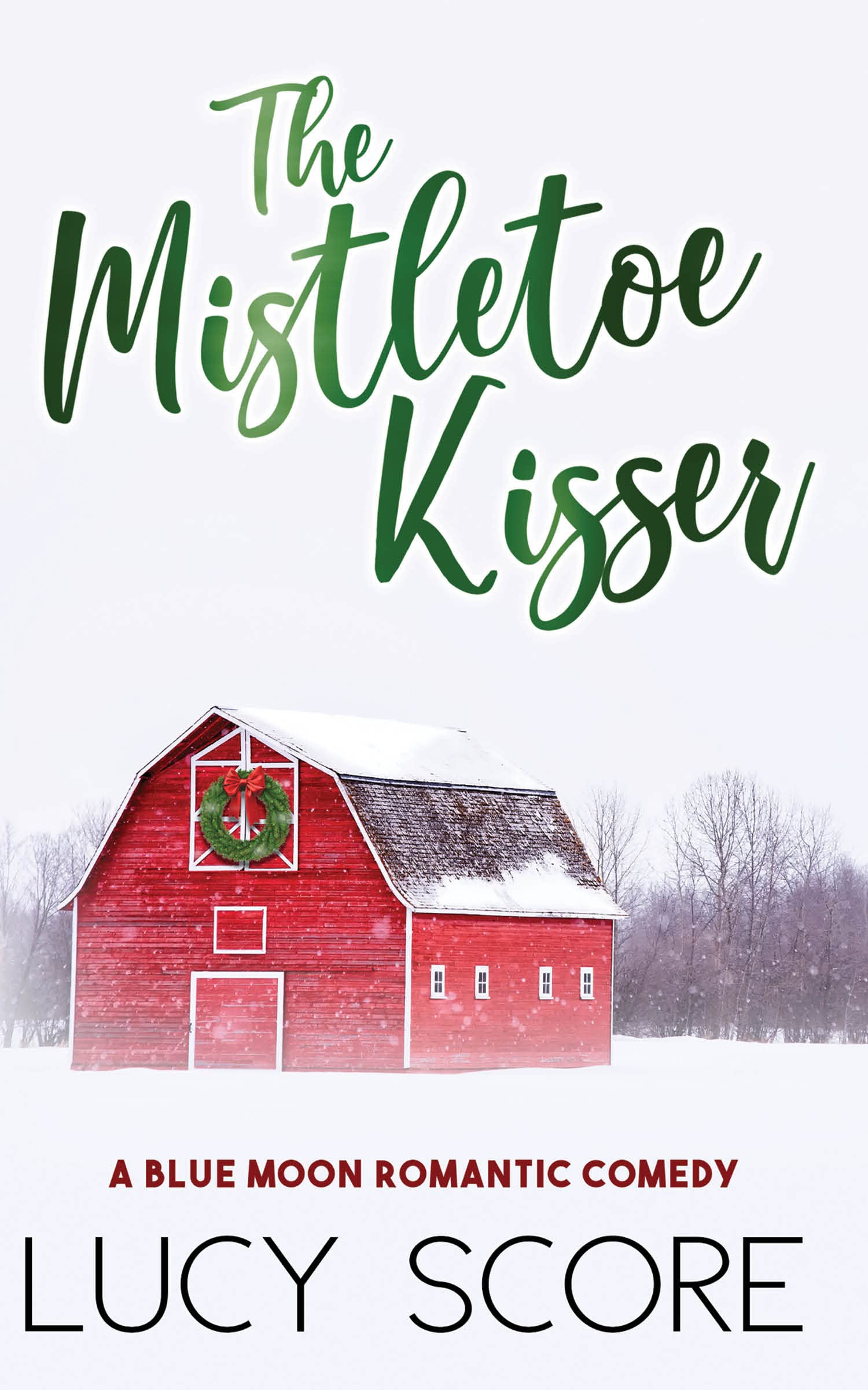 The Mistletoe Kisser (Blue Moon #8)