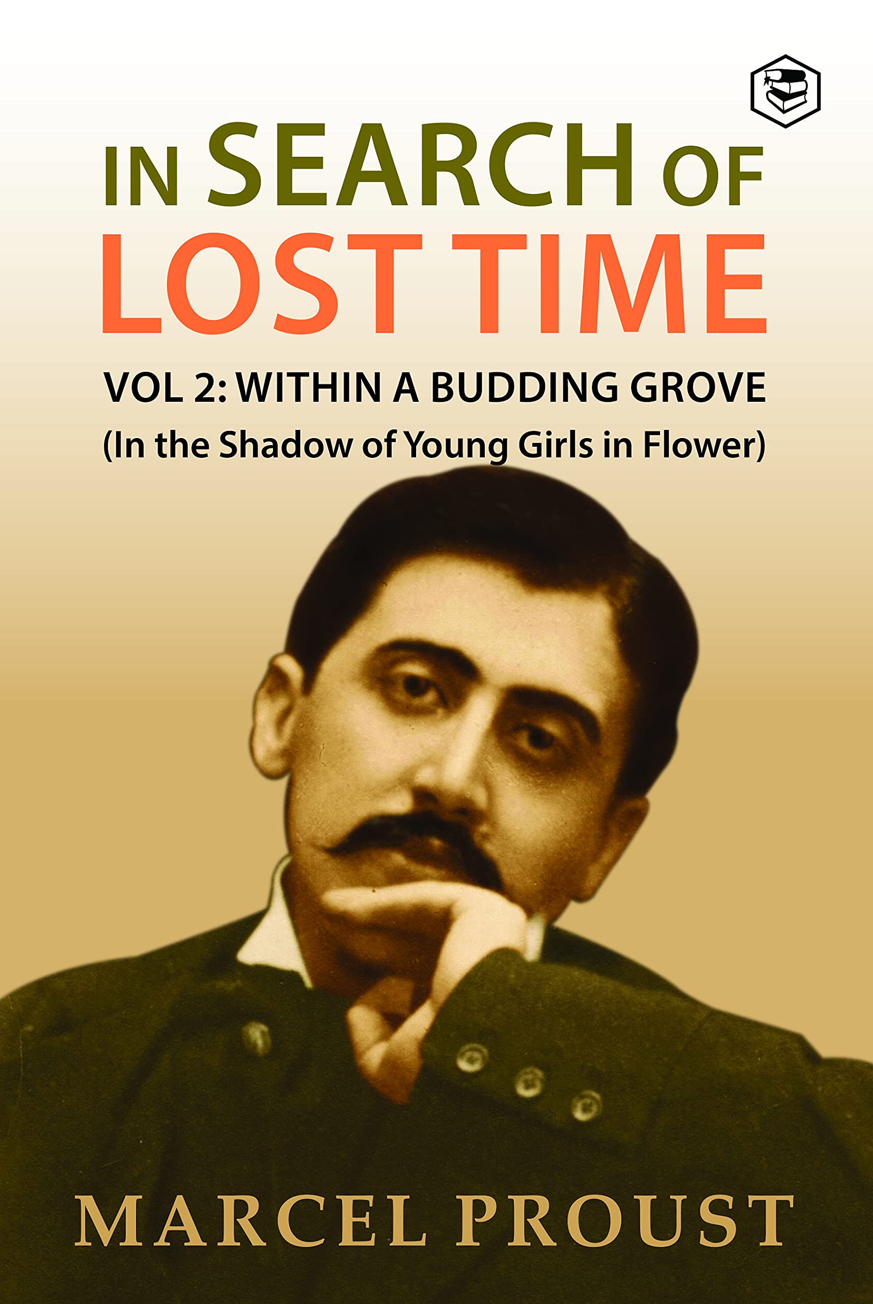Within A Budding Grove (In the Shadow of Young Girls