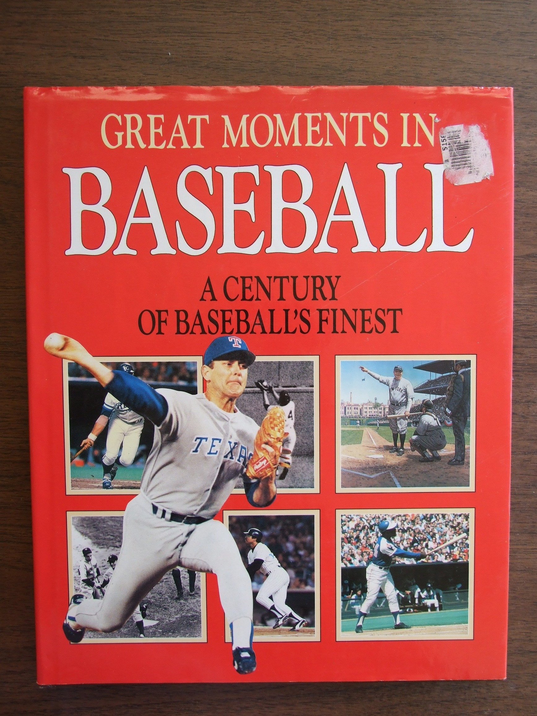 Great Moments in Baseball A Century of Baseball' s Finest. by Beekman