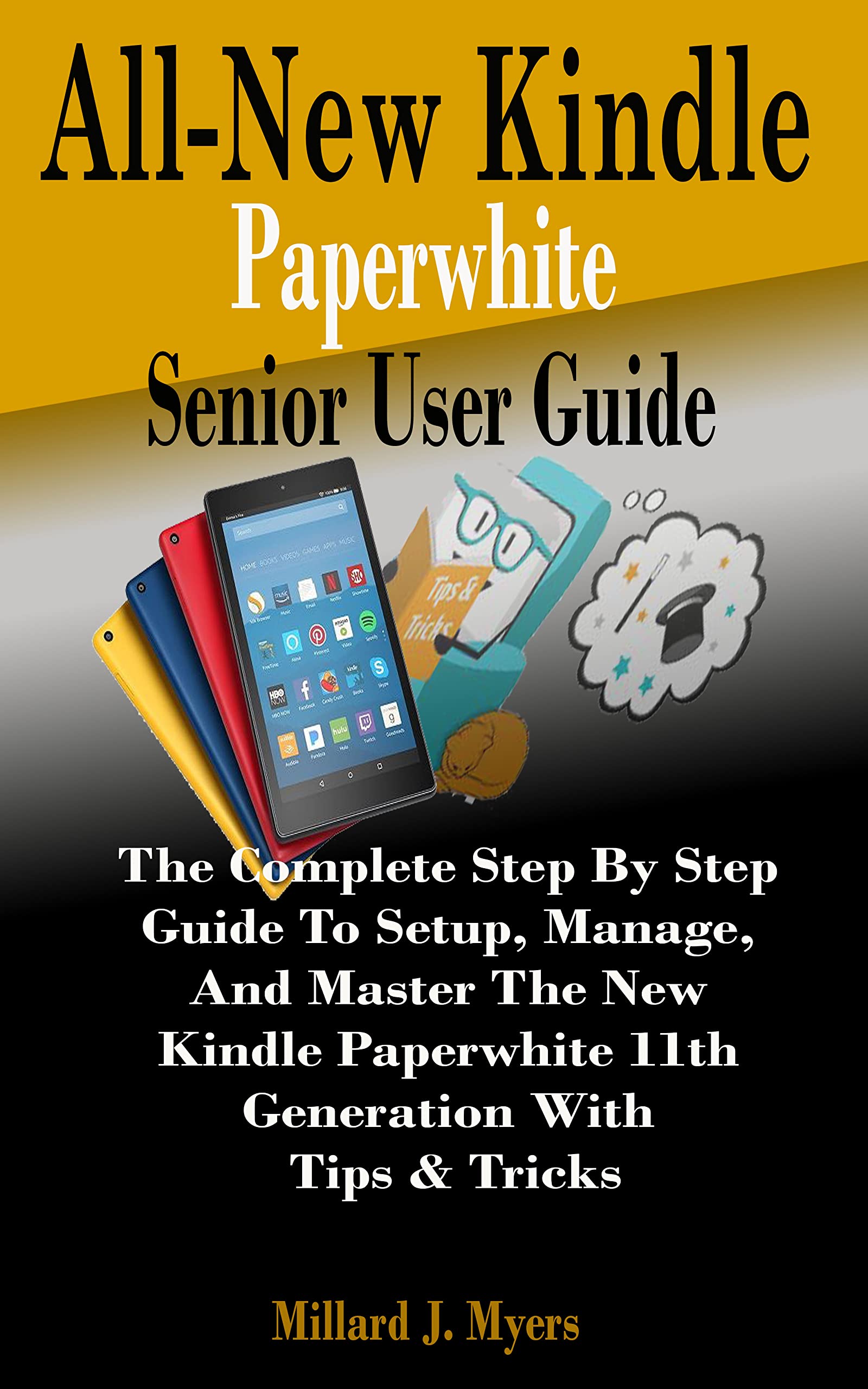 AllNew Kindle Paperwhite Senior User Guide The Complete Step By Step