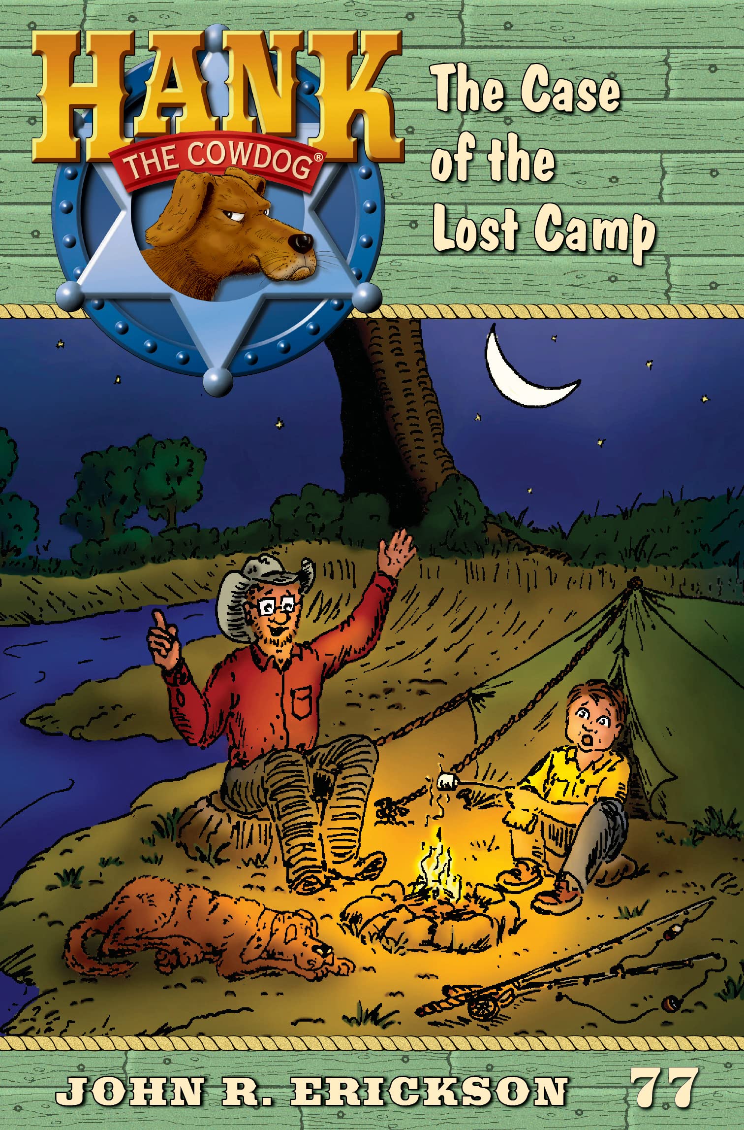The Case of the Lost Camp: Hank the Cowdog, Book 77 by John R. Erickson ...