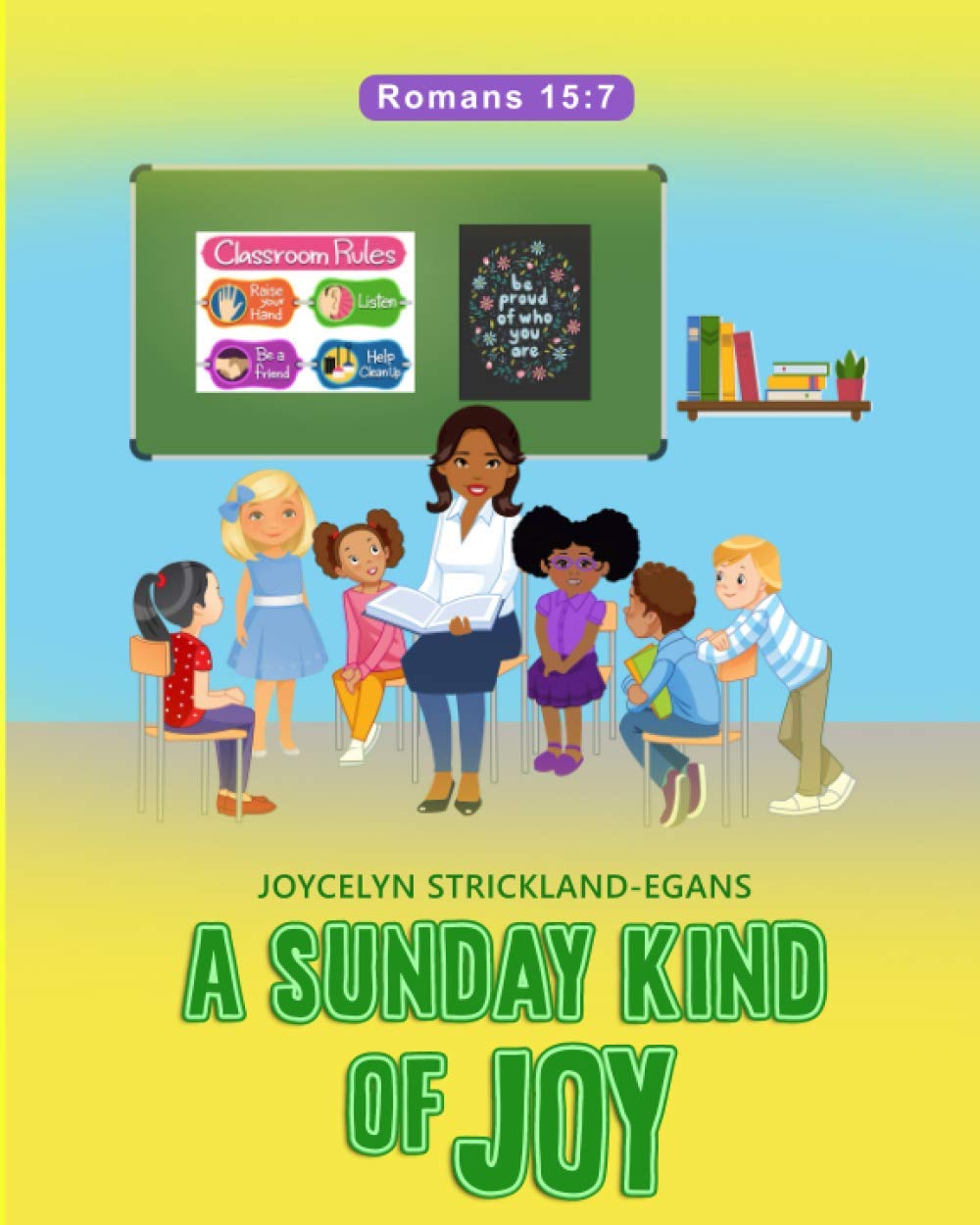 A Sunday Kind of Joy Romans 157 by Joycelyn StricklandEgans Goodreads