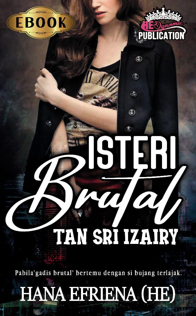 Isteri Brutal Tan Sri Izairy