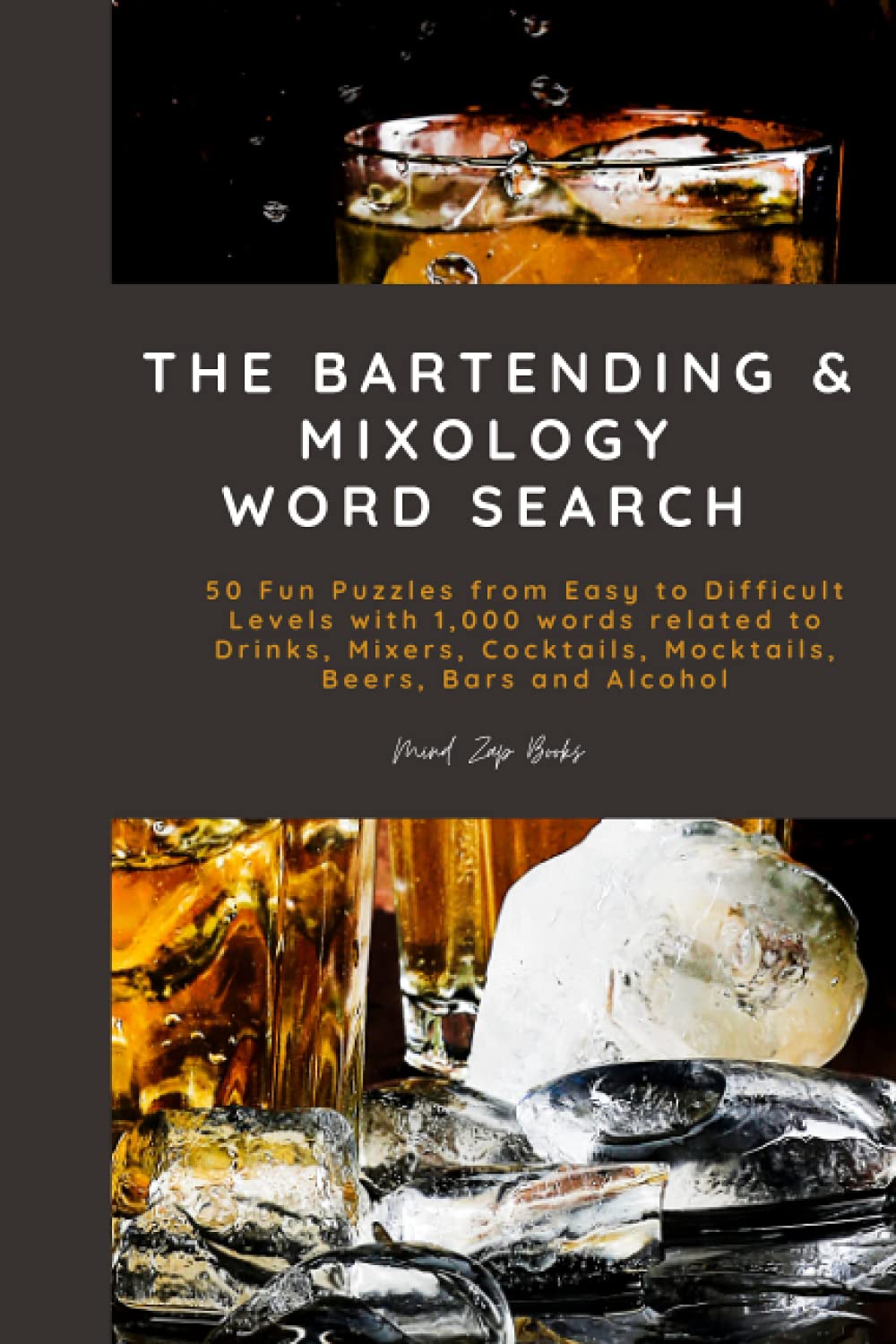 The Bartending and Mixology Word Search 50 Fun Puzzles from Easy to