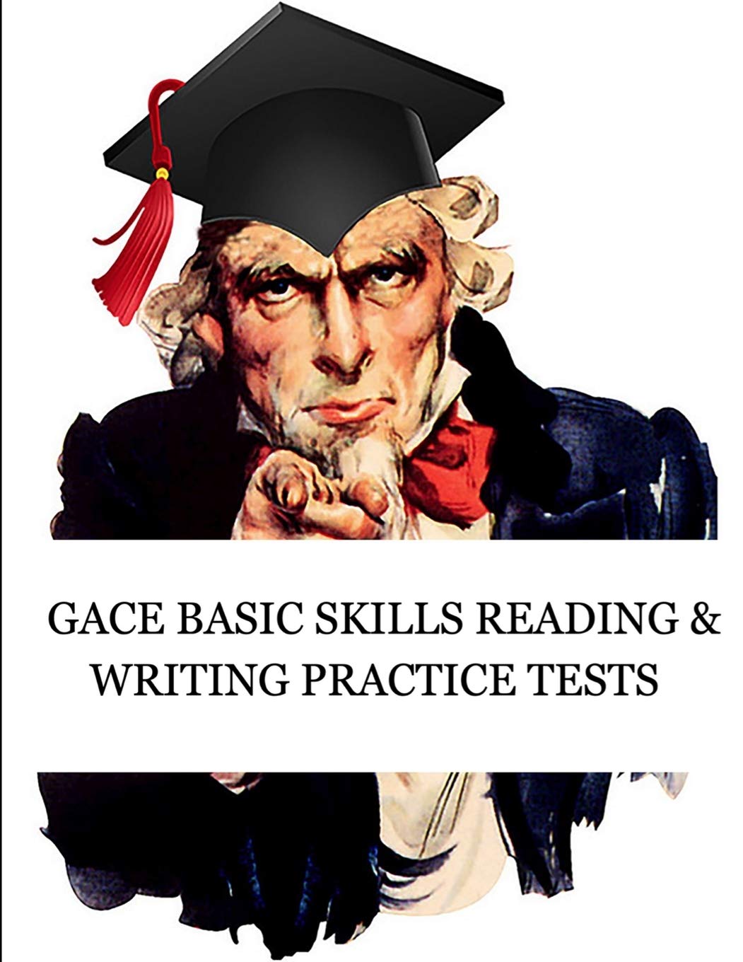 GACE Basic Skills Reading and Writing Practice Tests Study Guide for