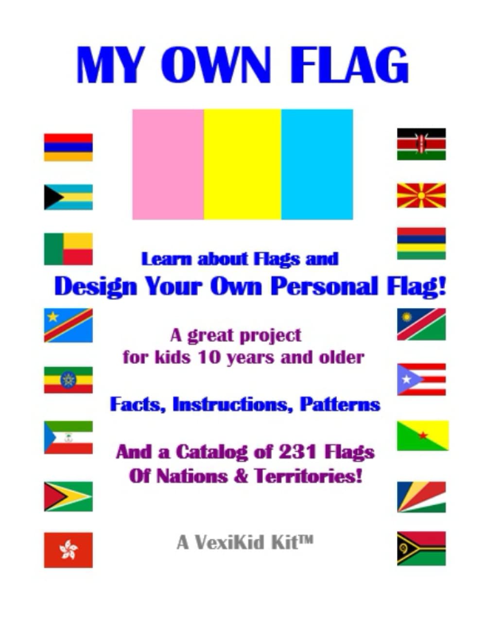 MY OWN FLAG How to design great flags by James F. Babcock Goodreads