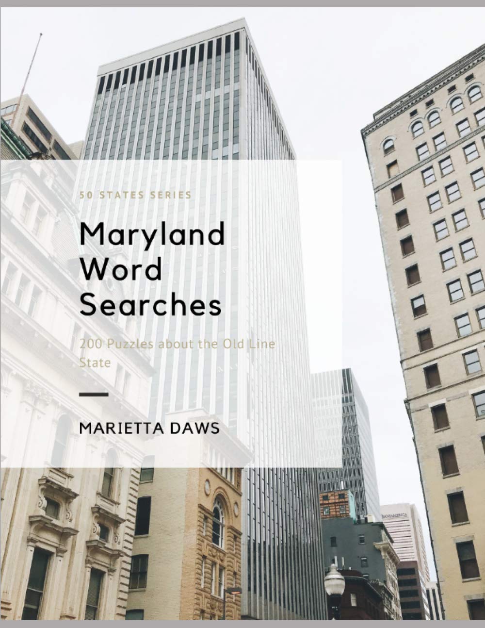 Maryland Word Searches 200 Puzzles from the Old Line State by Marietta