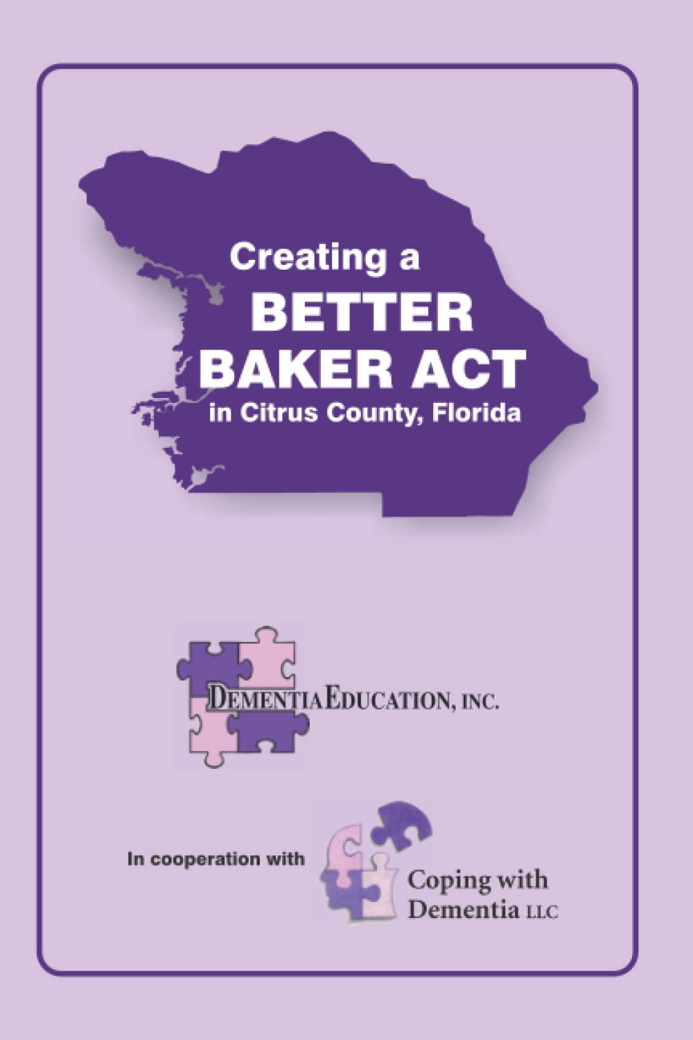 Creating a Better Baker Act in Citrus County by Ed Youngblood Goodreads
