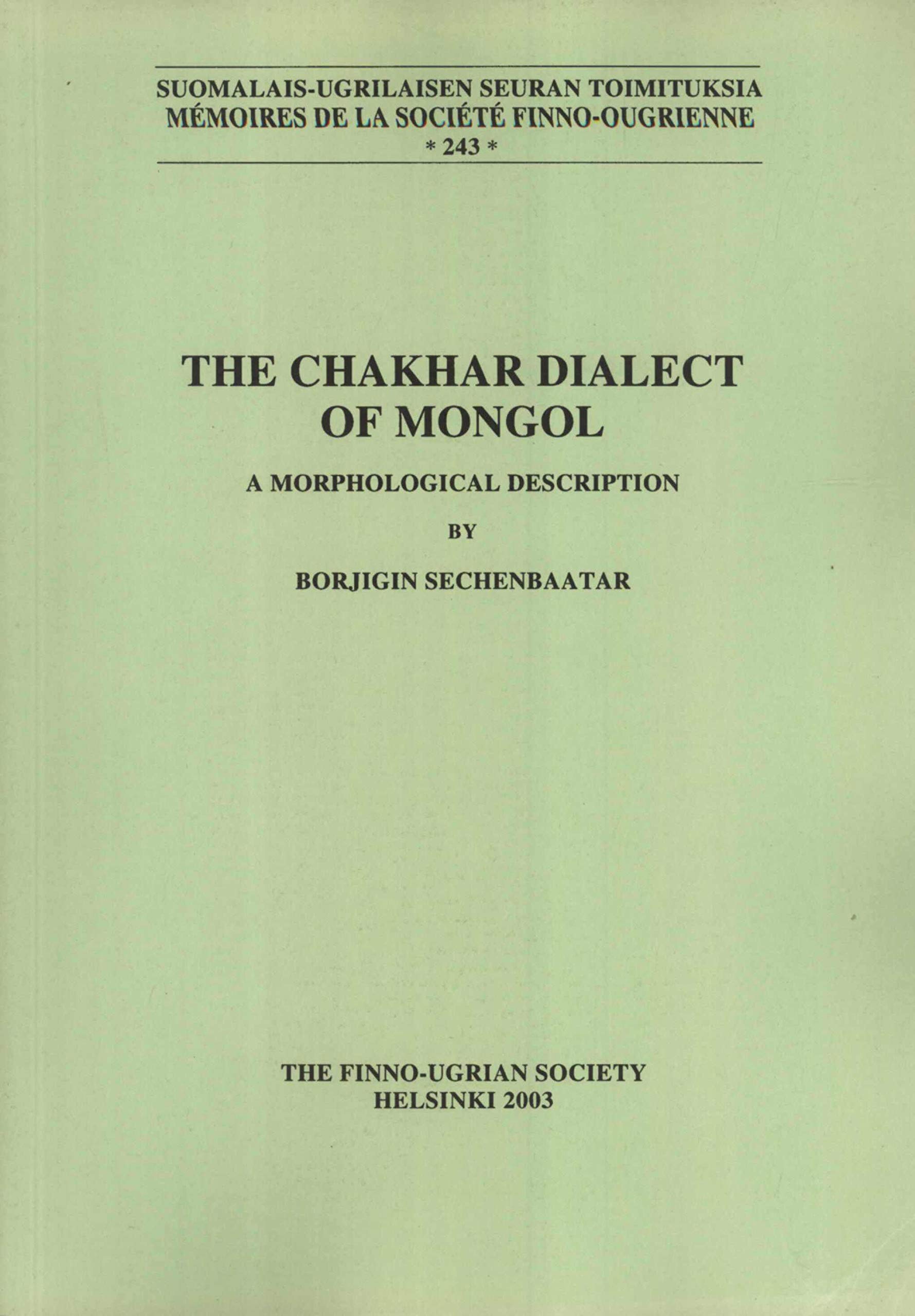 The Chakhar Dialect of Mongol: A Morphological Description by Borjigin