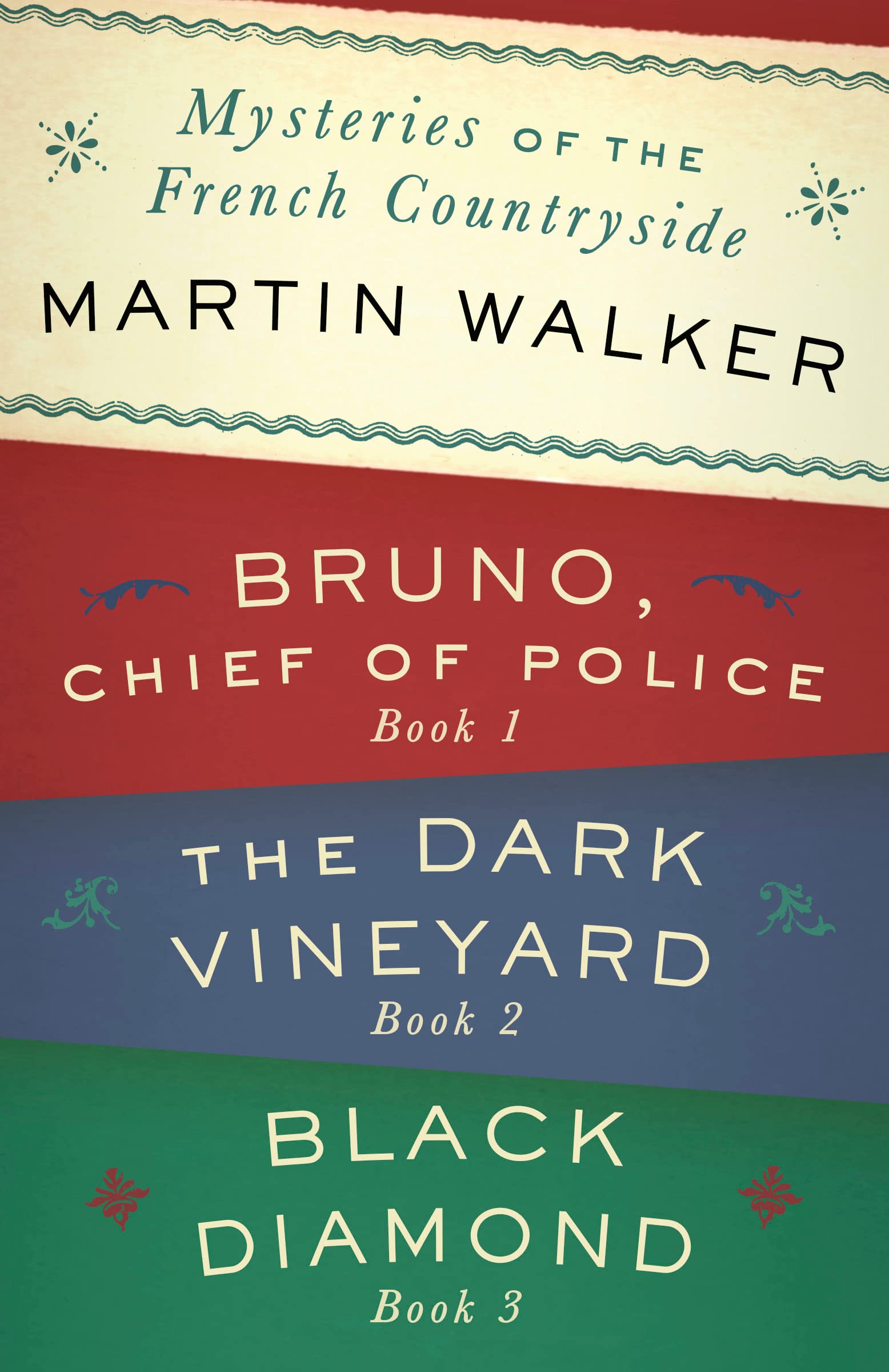 Mysteries of the French Countryside Bruno, Chief of Police; The Dark Vineyard; Black Diamond by