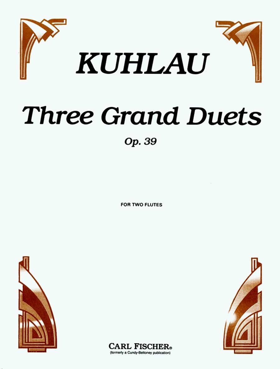 Three Grand Duets Friedrich Kuhlau Carl Fischer Flute I, Flute II