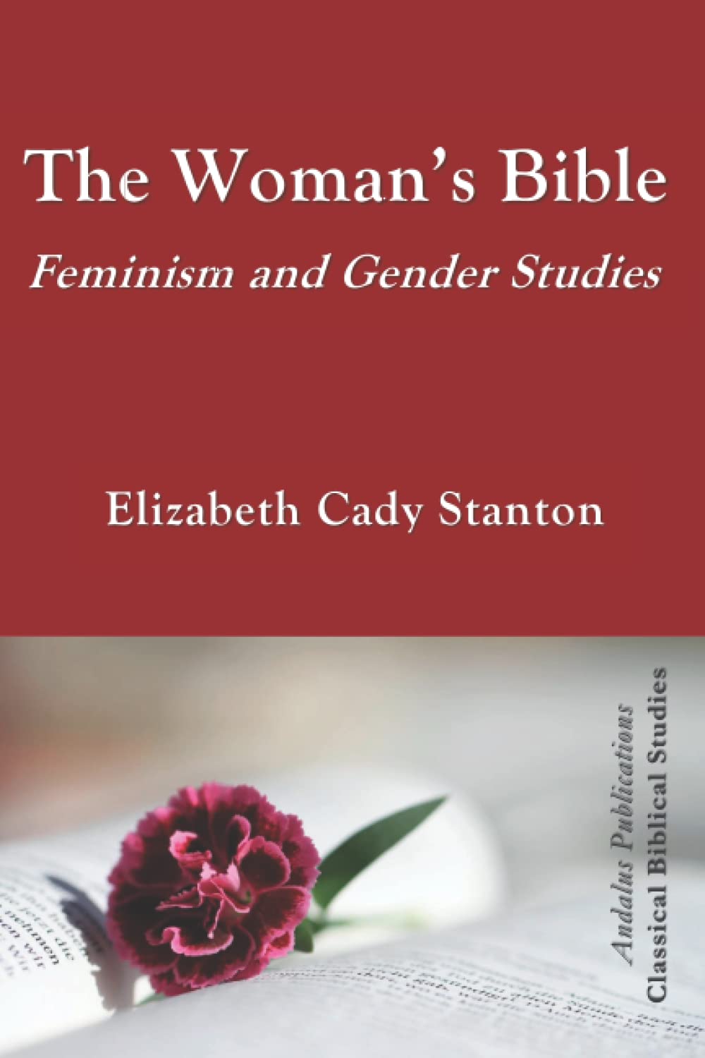 The Woman’s Bible Feminism and Gender Studies by Elizabeth Cady
