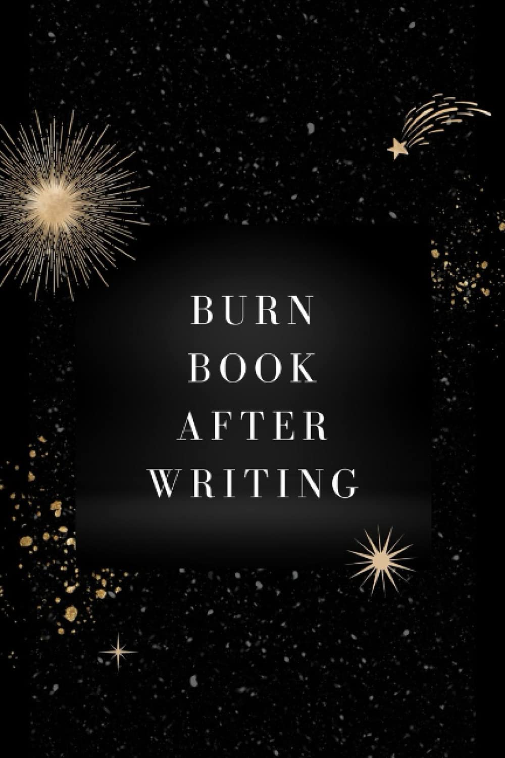 Burn Book After Writing (Celestial This Perfect Gift For Men,Women,A