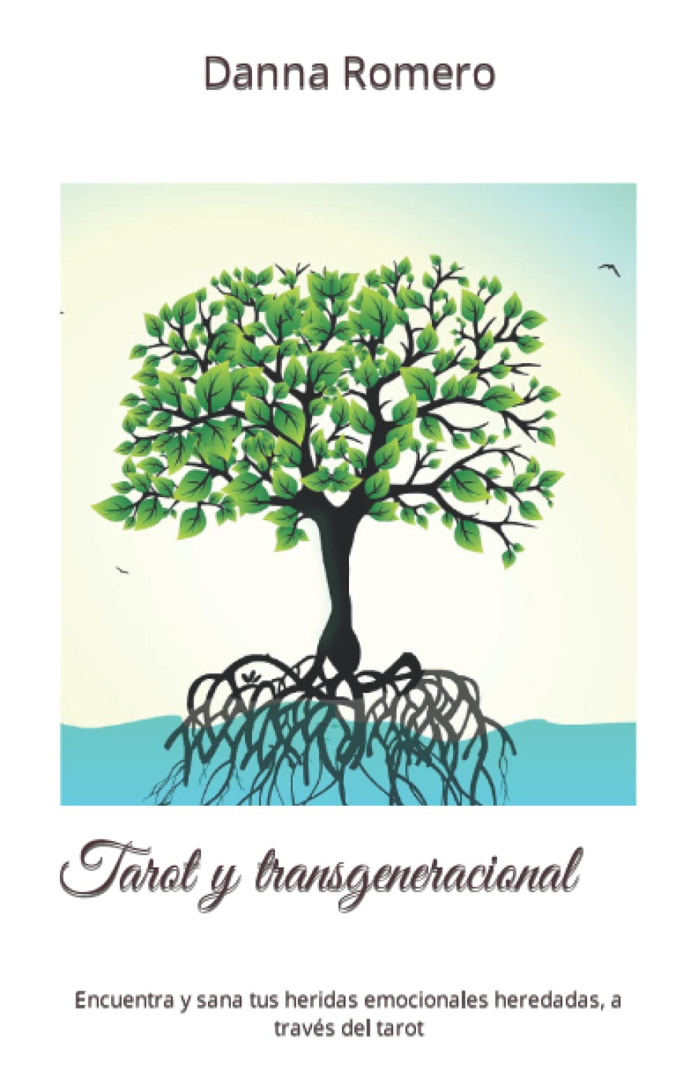 Tarot y transgeneracional Encuentra y sana tus heridas emocionales