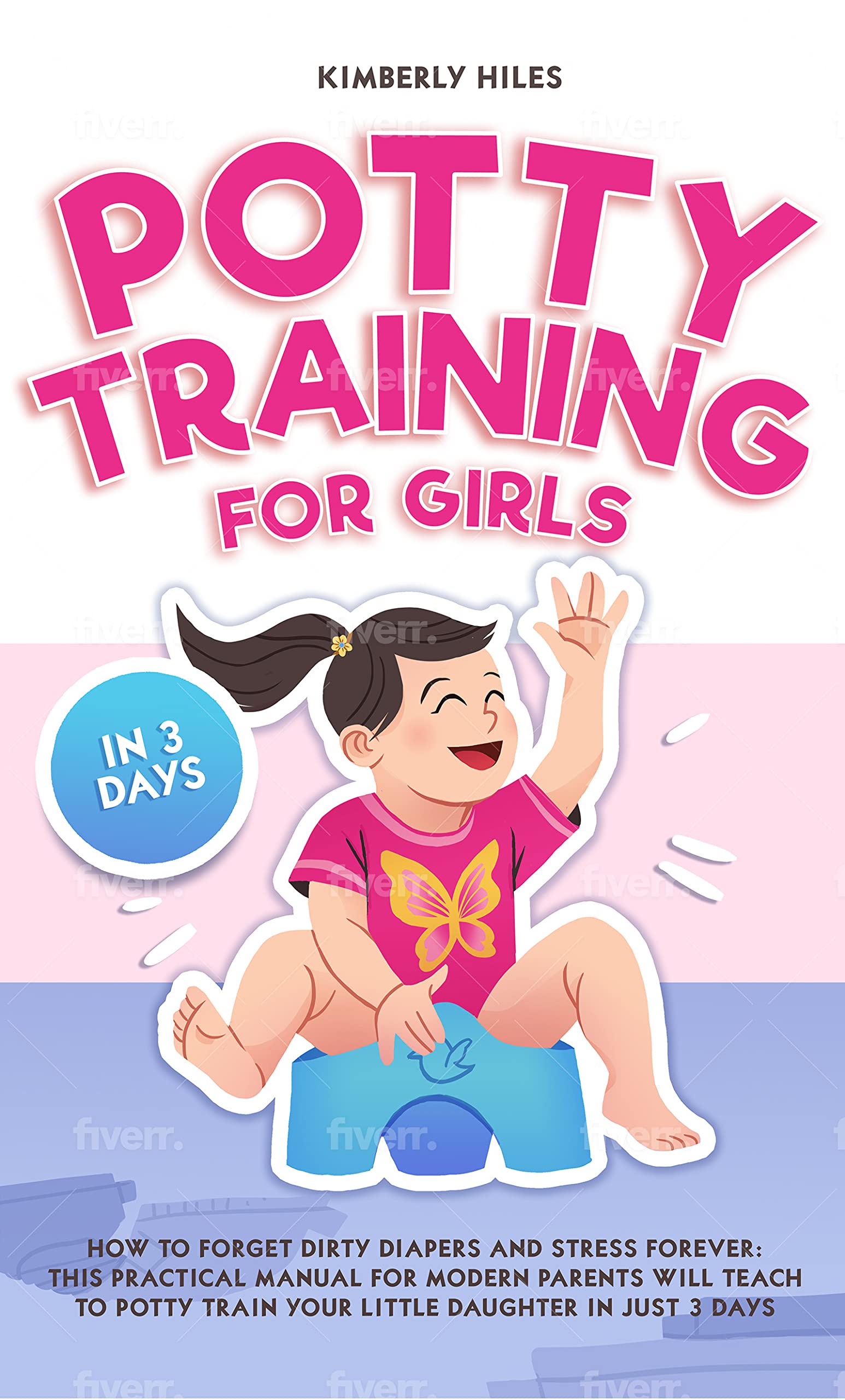 potty-training-for-girls-in-3-days-how-to-forget-dirty-diapers-and