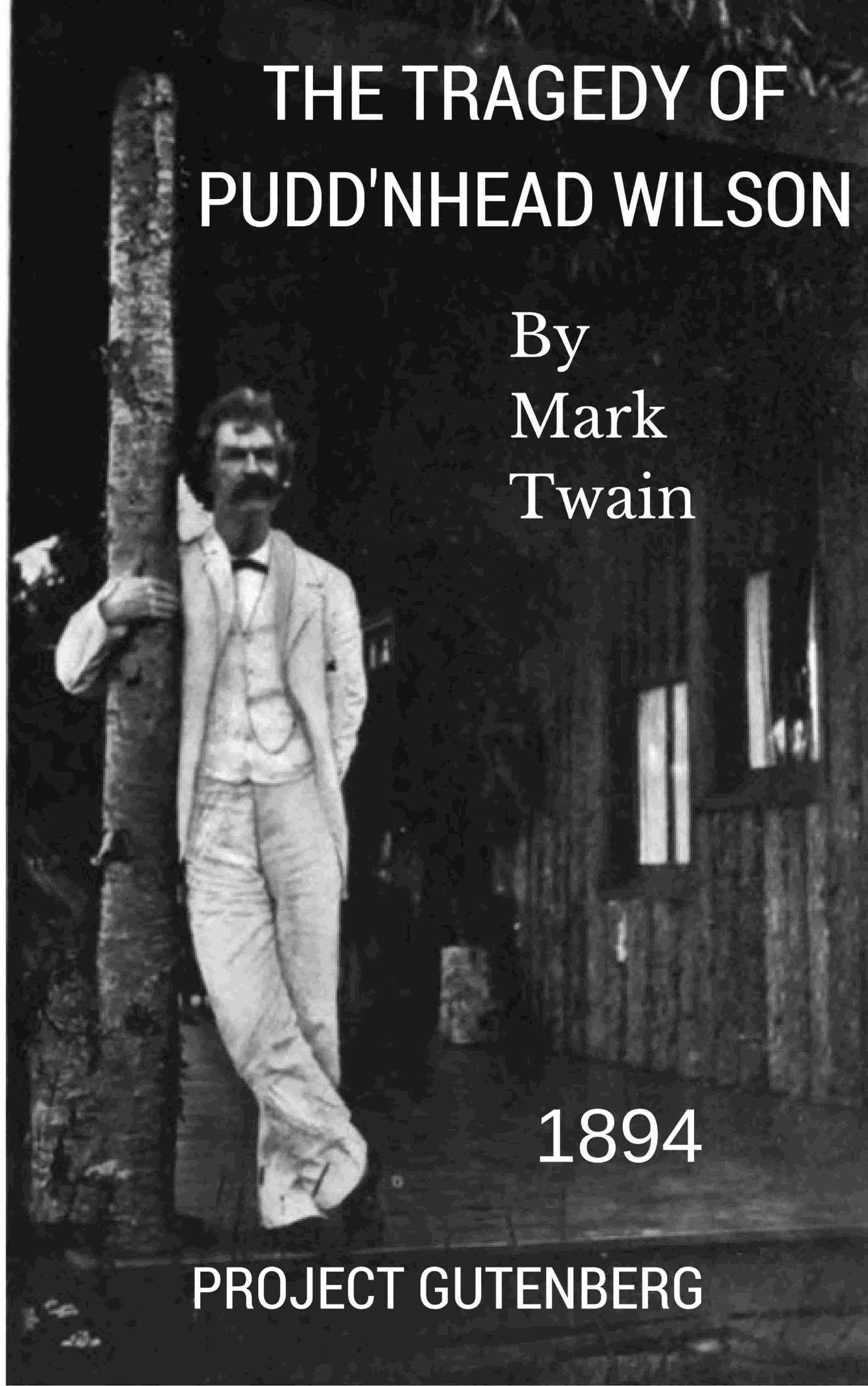 The Tragedy of Pudd'nhead Wilson by Mark Twain Goodreads