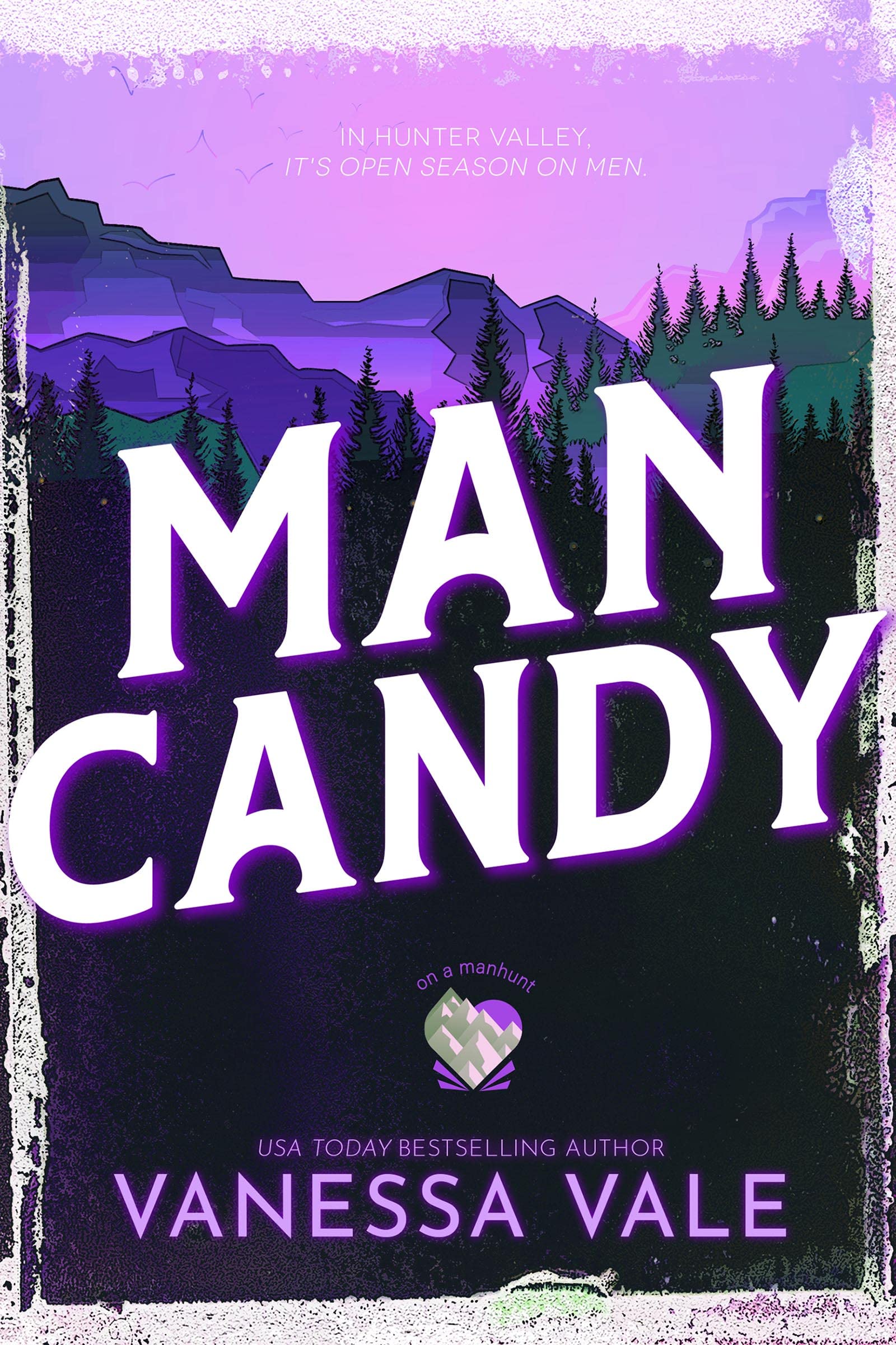 Man Candy (On a Manhunt, #2)