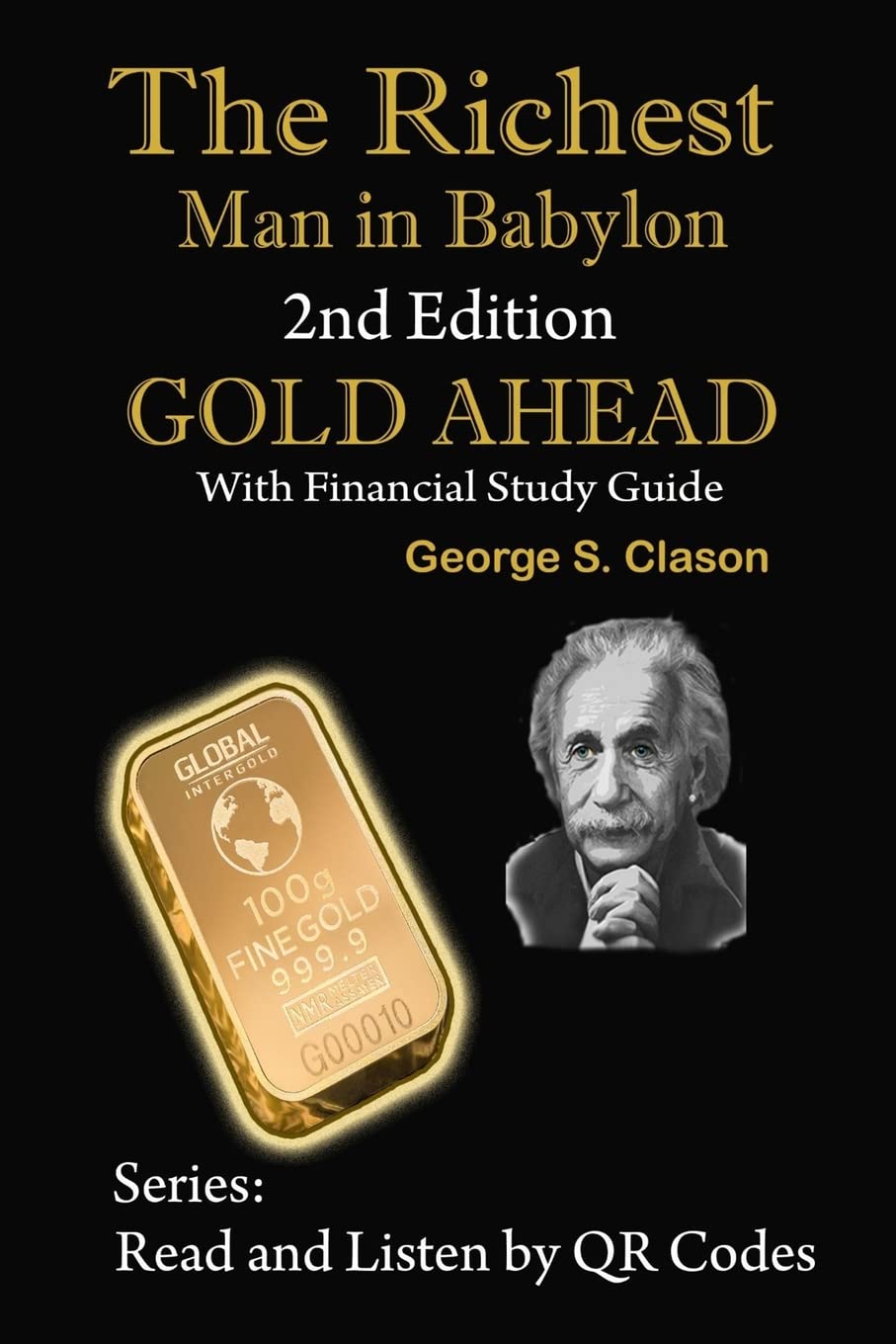 The Richest Man in Babylon 2nd Edition GOLD AHEAD with Financial Study