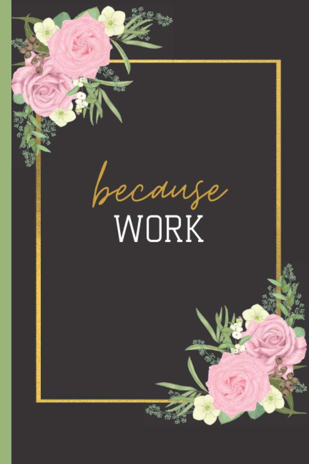 Because Work Work Gifts For Employees Funny Novelty Work Gifts Ideas