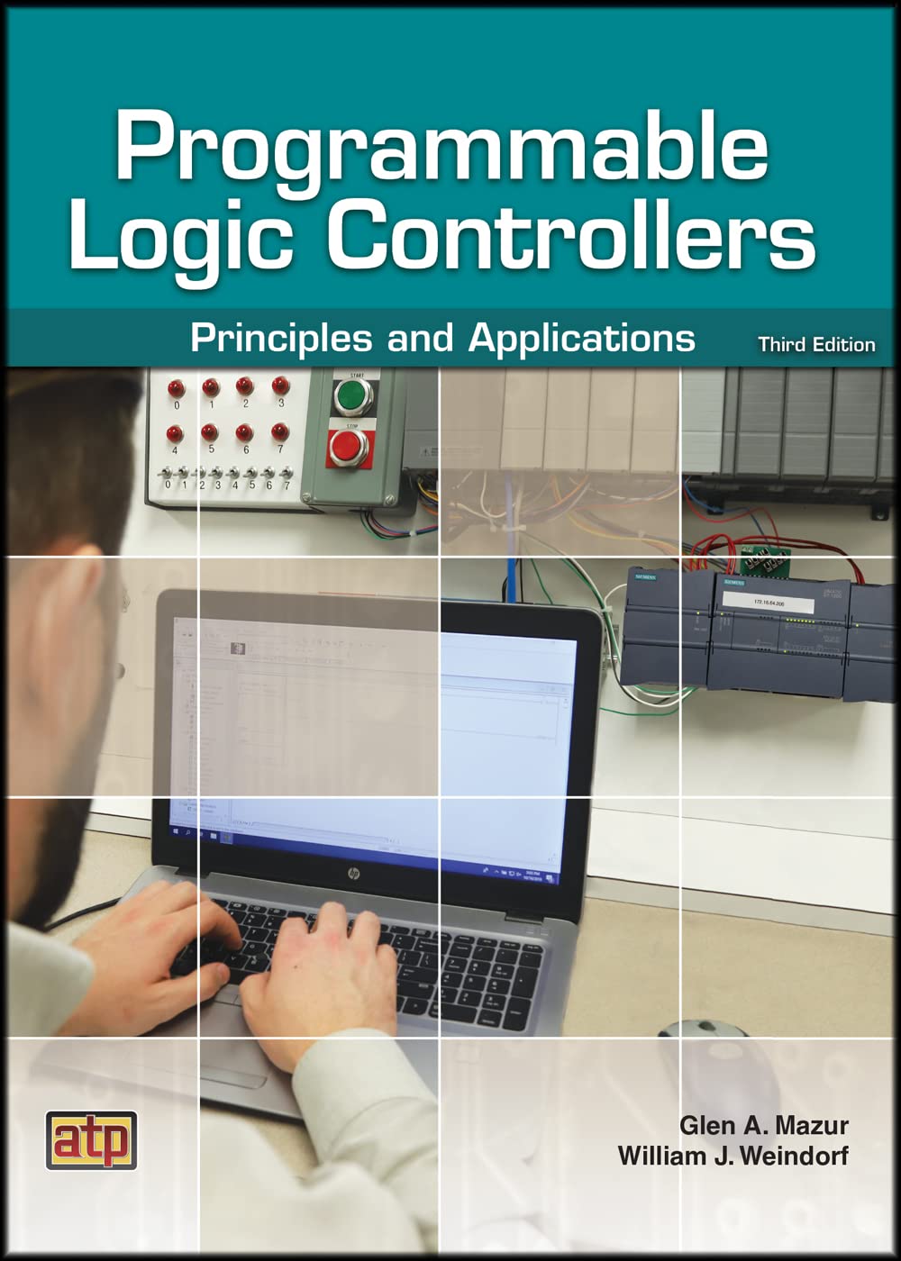 Programmable Logic Controllers Principles and Applications by Glen A