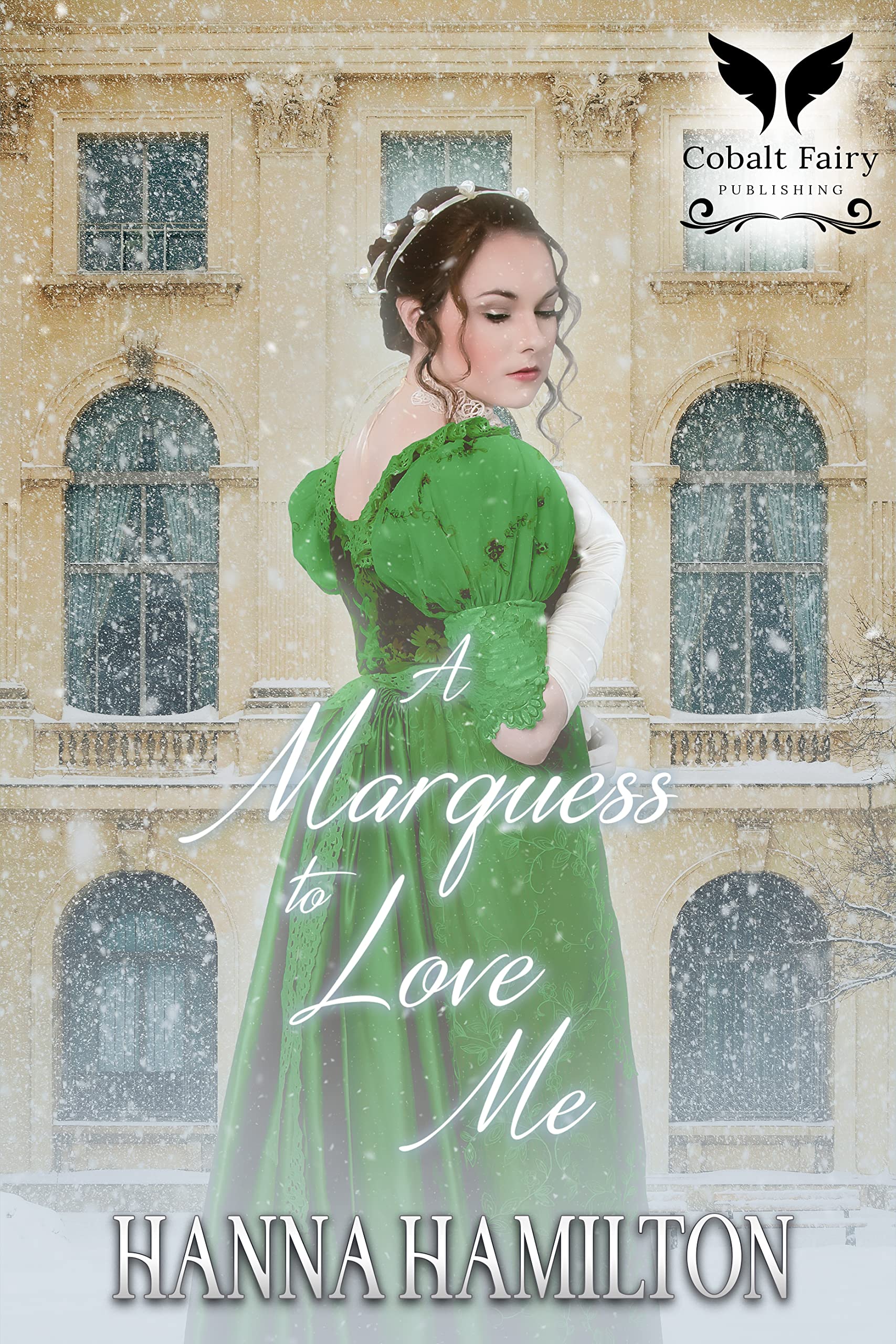 A Marquess to Love Me
